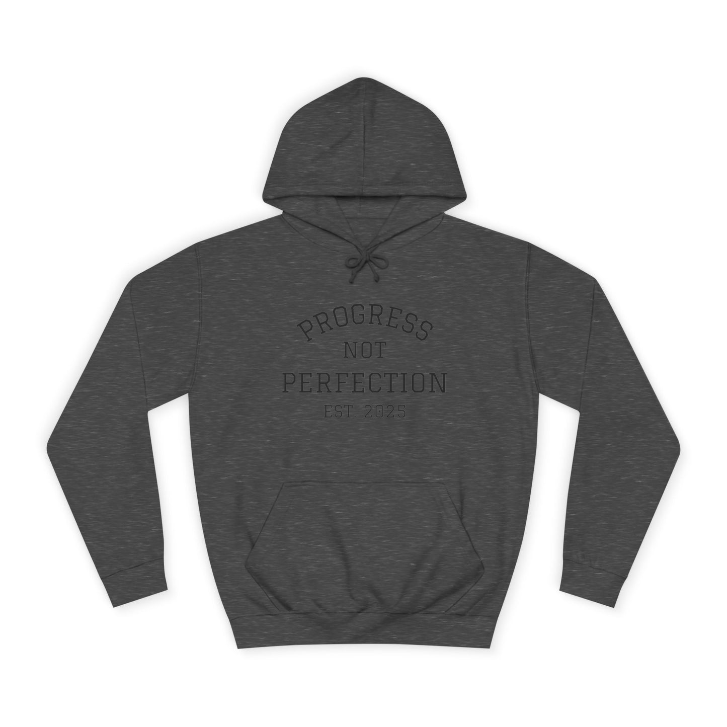Unisex College Hoodie – 'Progress Not Perfection' – Casual Wear for Students & Graduates